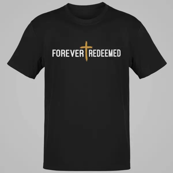 Forever Redeemed Psalm 107 Christian Religion Church Wear