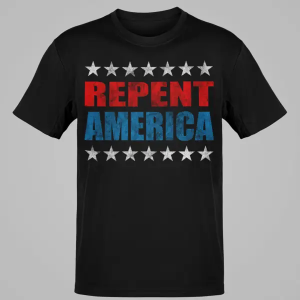 Repent America Patriotic Christian Message Shirt for All Age