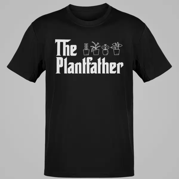 The Plantfather / Best Planting Fun Iconic Father's Day