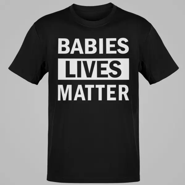 Babies Lives Matter